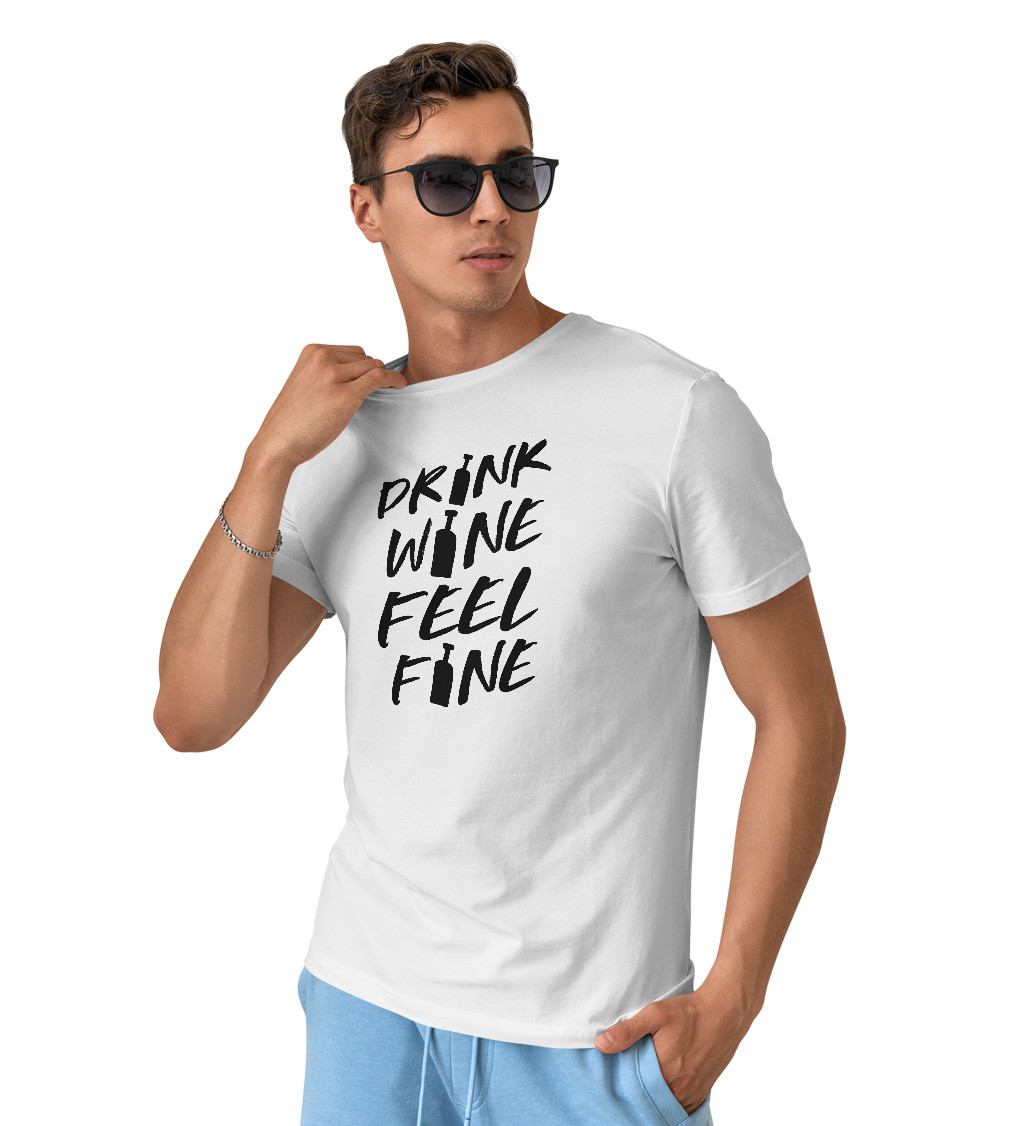 Pánské bílé triko - Drink wine feel fine