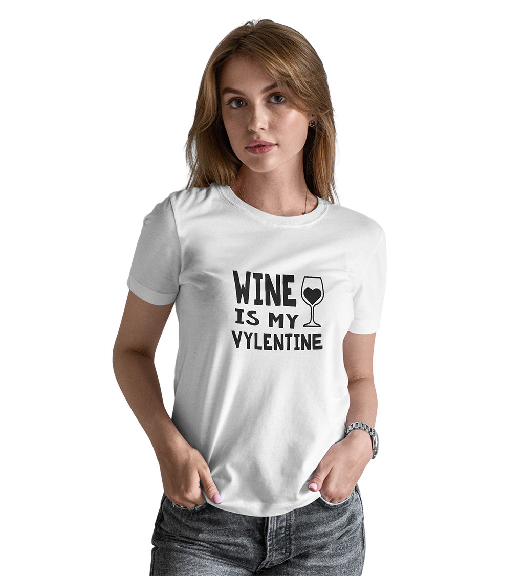 Dámské bílé triko - Wine is my valentine
