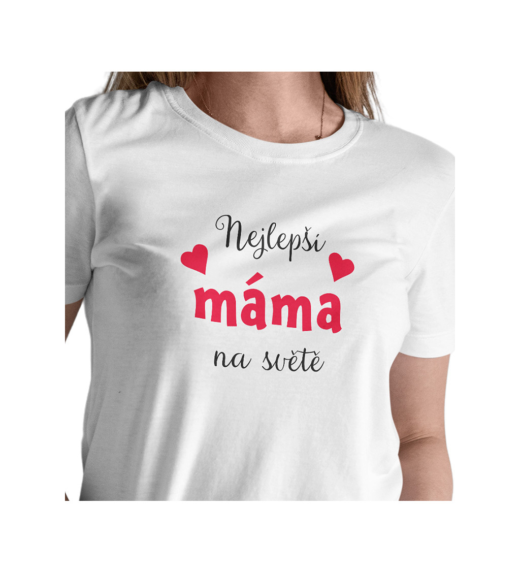 Dámské bílé triko - Nejlepší máma na světě