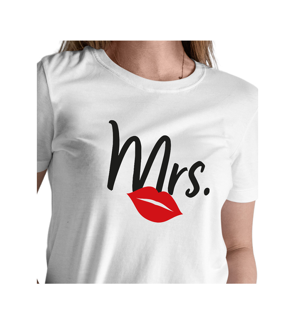 Dámské triko - Mrs.