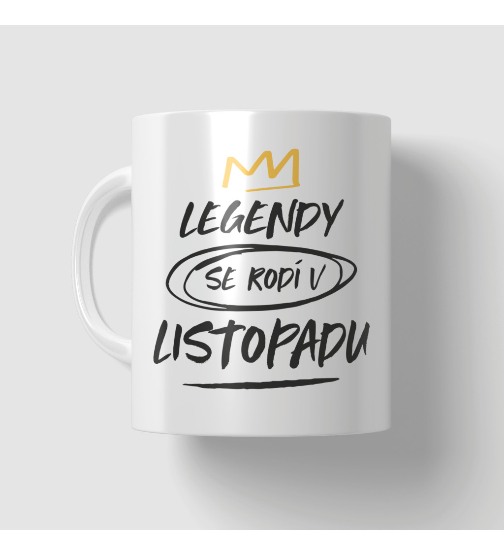 Narozeninový hrneček Legendy se rodí v listopadu