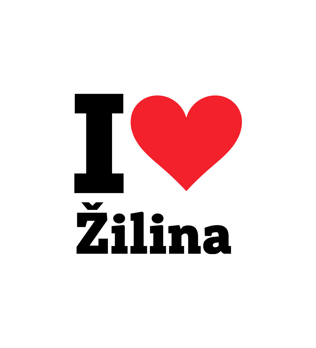 Pánské bílé triko s nápisem - I love Žilina