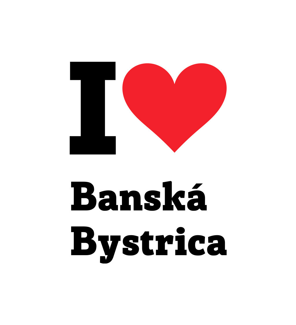 Nažehlovací nápis I love Banská Bystrica