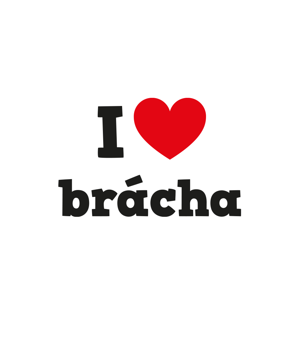 Nažehlovací nápis I love brácha