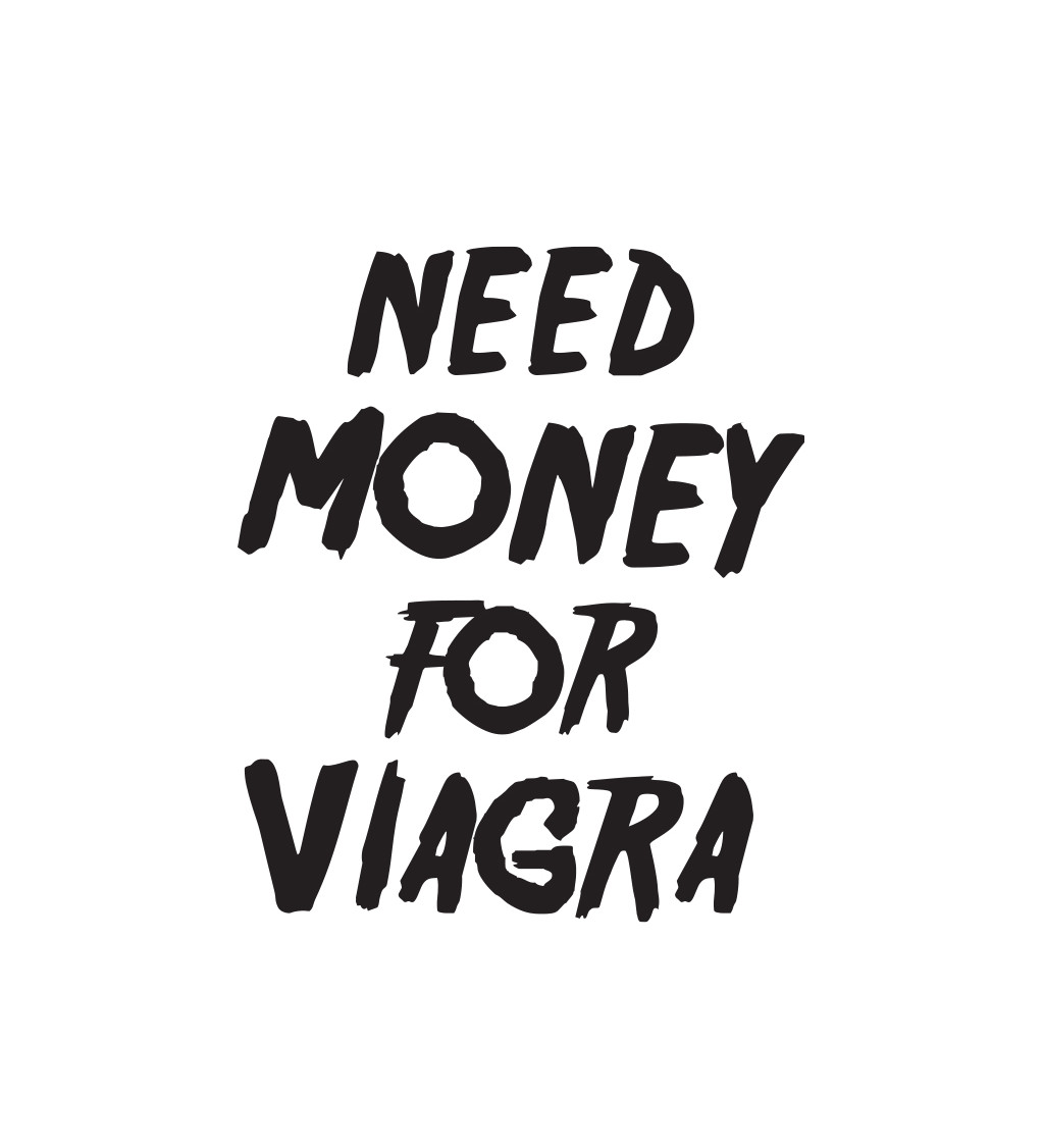 Pánské tričko bílé Need money for viagra S