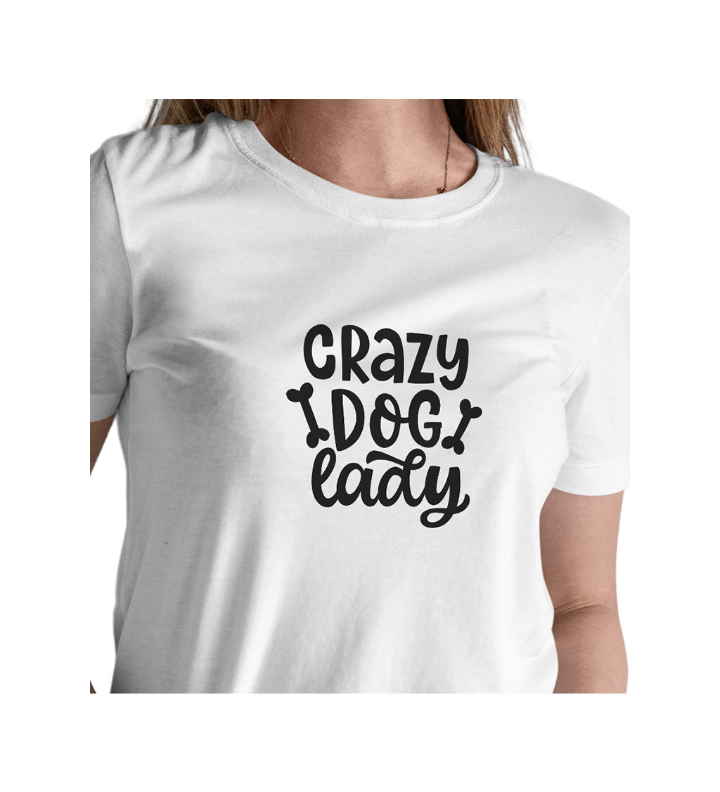 Dámské tričko bílé Crazy dog lady XS