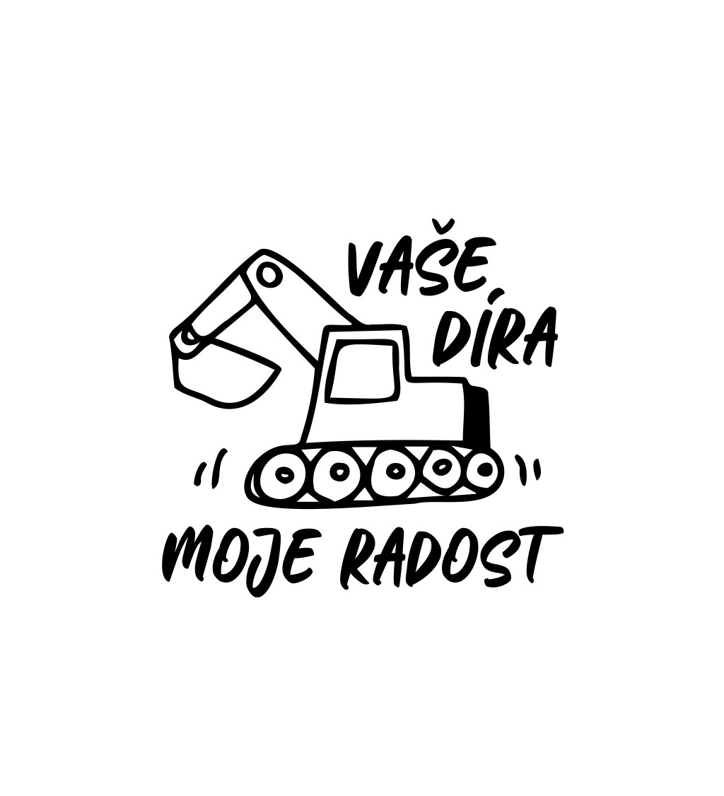 Pánské tričko bílé Vaše díra moje radost S