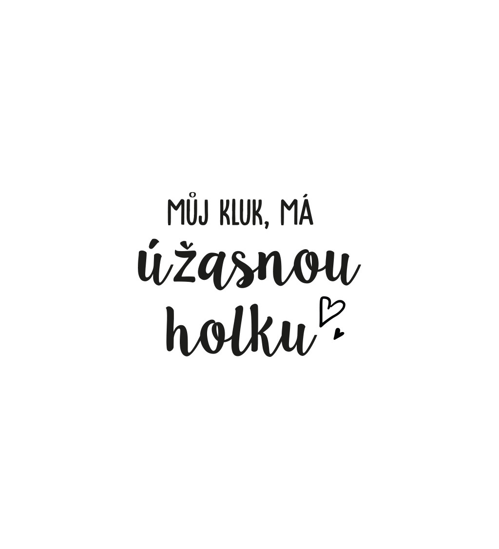 Dámské tričko bílé Můj kluk má úžasnou holku XS