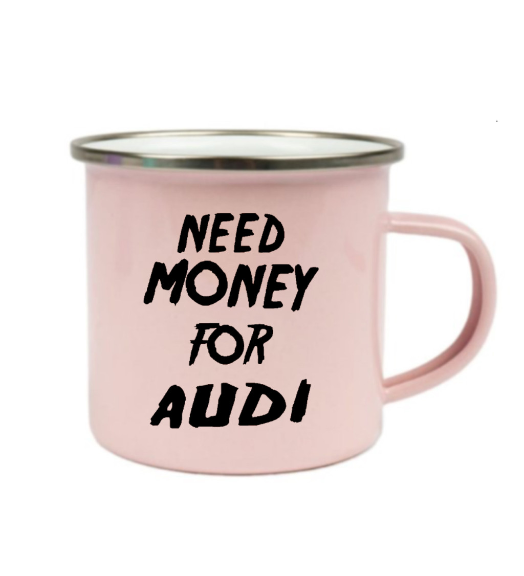 Plecháček růžový Need money for audi