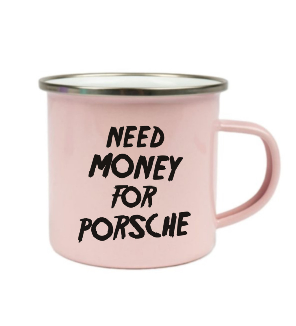 Plecháček růžový Need money for porsche