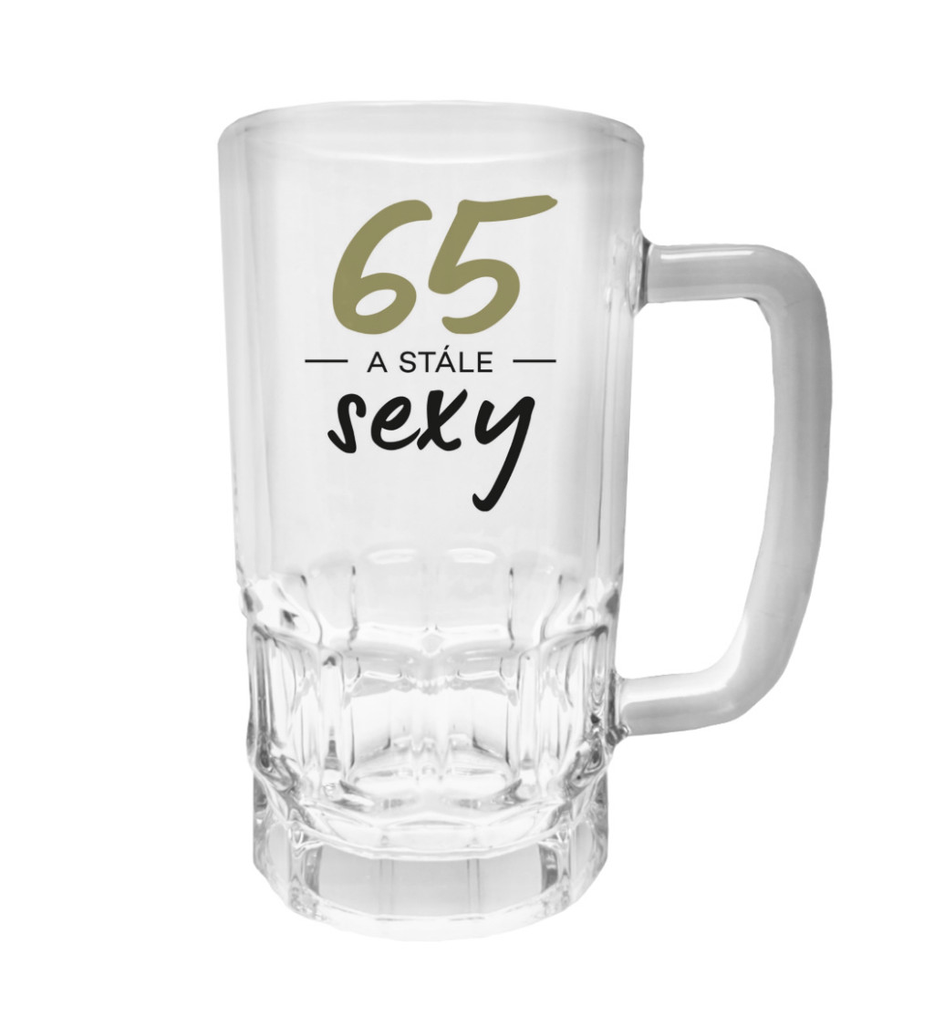 Půllitr s potiskem - 65 a stále sexy, 500 ml