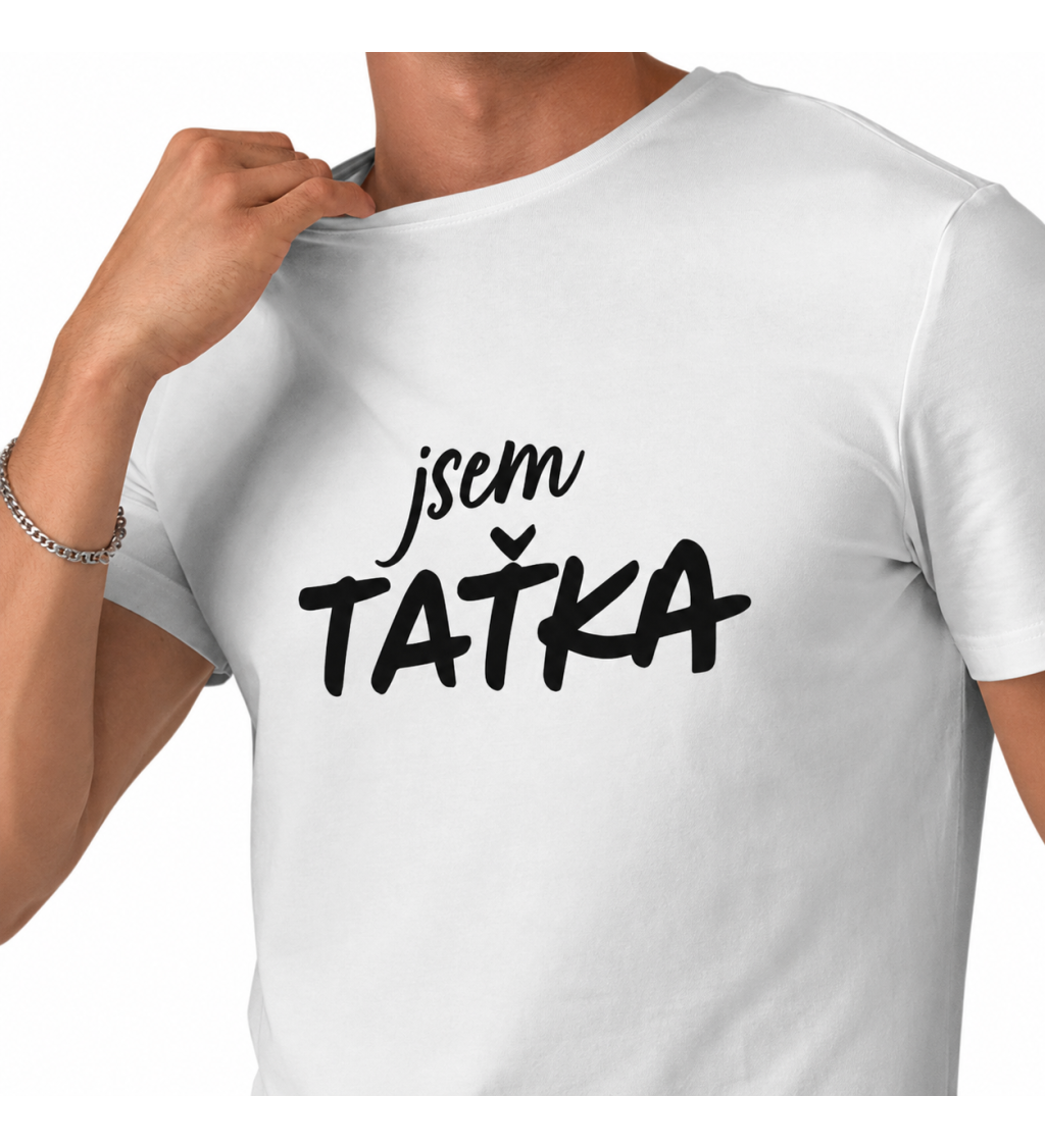 Pánské triko - Jsem taťka
