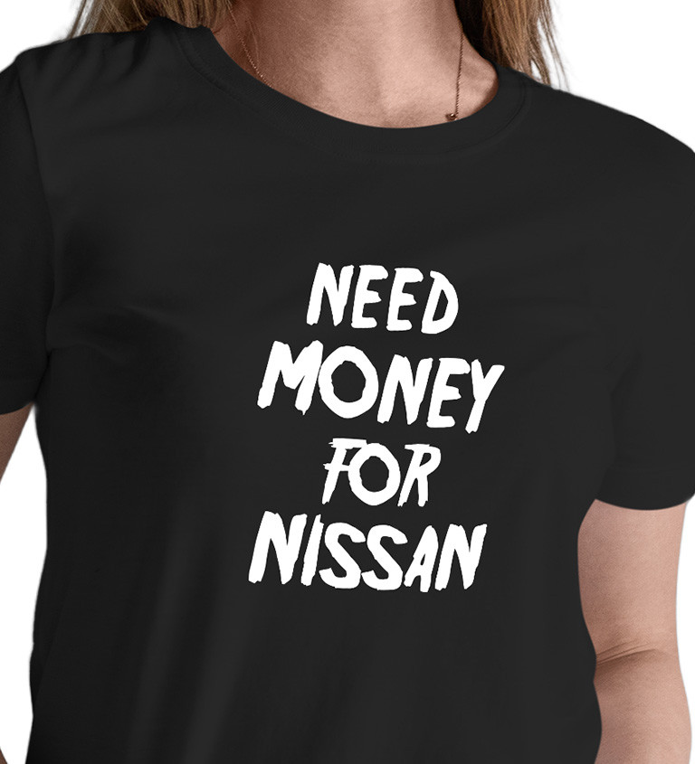 Dámské tričko černé Need money for nissan XS